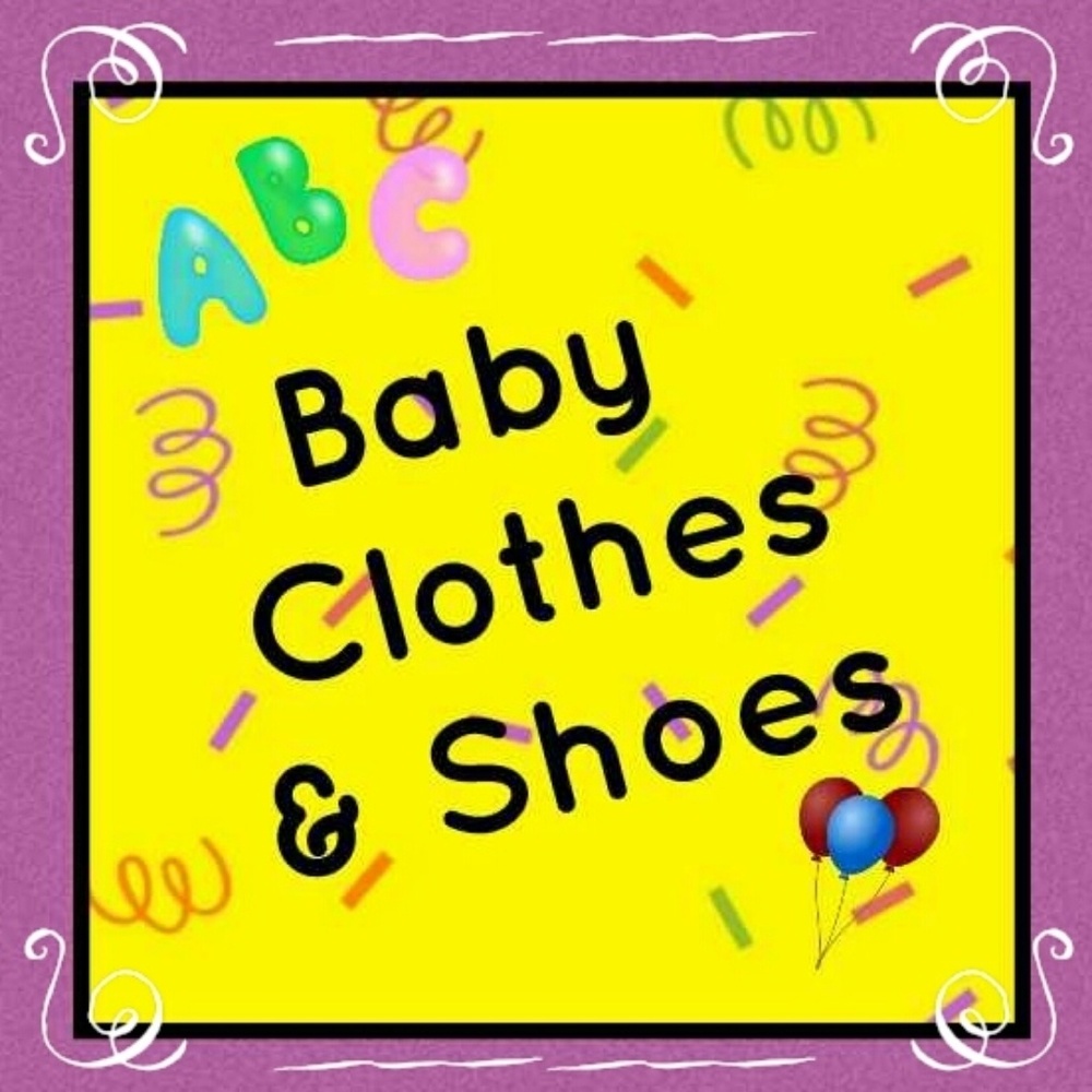 Baby Clothes and Shoes!!